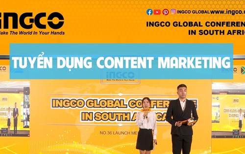 Công ty TNHH INGCO Việt Nam tuyển nhân viên Content Marketing